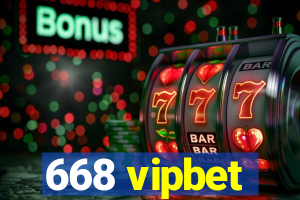 668 vipbet
